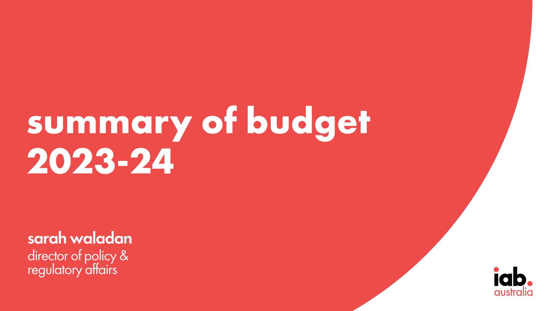 Summary of Budget 202324 IAB Australia